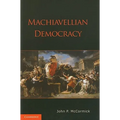 Machiavellian Democracy - Paperback