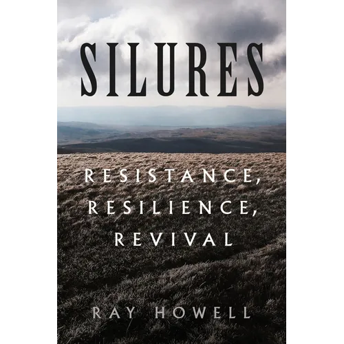 Silures: Resistance, Resilience, Revival - Paperback