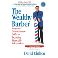 The Wealthy Barber, Updated 3rd Edition: Everyone's Commonsense Guide to Becoming Financially Independent - Paperback