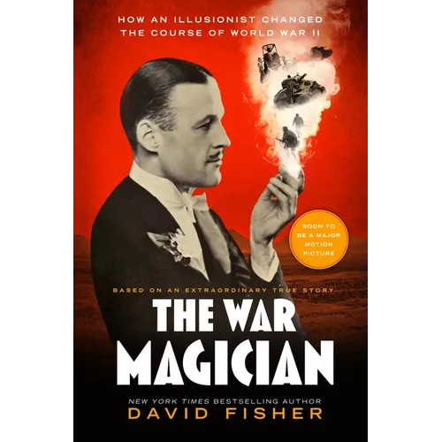 The War Magician: Based on an Extraordinary True Story - Hardcover