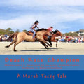 Beach Race Champion: A Marsh Tacky Tale - Paperback