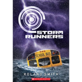 Storm Runners (the Storm Runners Trilogy, Book 1) - Paperback
