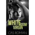 White Room Virgin: An Unexpected First Love and Roommate MM Romance - Paperback