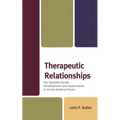 Therapeutic Relationships: The Tripartite Model: Development and Applications to Family Systems Theory - Hardcover