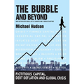 The Bubble and Beyond - Hardcover
