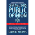 Crystallizing Public Opinion (Original Classic Edition) - Paperback