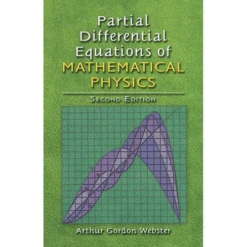 Partial Differential Equations of Mathematical Physics: Second Edition - Paperback