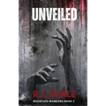 Unveiled: Mountain Warriors Book 5 - Paperback