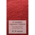 It Works - Original edition: The little red book that makes your dreams come true - Paperback