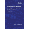 Computational Logic: Volume 1: Classical Deductive Computing with Classical Logic. Second Edition - Paperback
