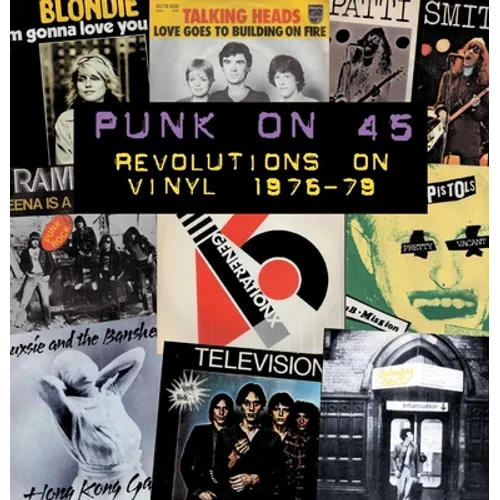 Punk on 45: Revolutions on Vinyl 1976-79 - Paperback