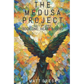 The Medusa Project Volume One: Book One: Heart & Hero - Paperback