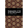 Redgauntlet: A Tale of the Eighteenth Century - Hardcover
