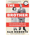 The Brother: The Untold Story of the Rosenberg Case - Paperback