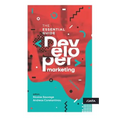 Developer Marketing: The Essential Guide - Paperback