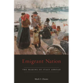 Emigrant Nation: The Making of Italy Abroad - Hardcover