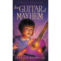 The Guitar of Mayhem - Hardcover
