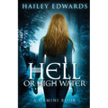 Hell or High Water - Paperback