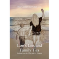 Lori's Lies and Family Ties - Paperback