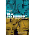 New Physiognomy: Face, Form, and Modern Expression - Paperback