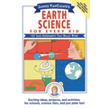 Janice Vancleave's Earth Science for Every Kid: 101 Easy Experiments That Really Work - Paperback