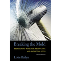 Breaking the Mold - Paperback