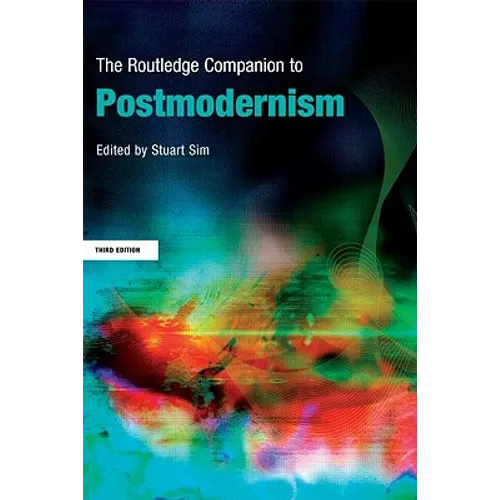 The Routledge Companion to Postmodernism - Paperback