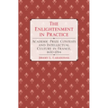 The Enlightenment in Practice - Hardcover
