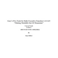 Gary's Five Tools for Executive Function 1-2-3-4-5: Making molehills out of mountains - Paperback