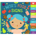 Nita's Food Signs: An Interactive ASL Board Book - Board Book