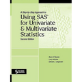 A Step-By-Step Approach to Using SAS for Univariate and Multivariate Statistics, Second Edition - Paperback