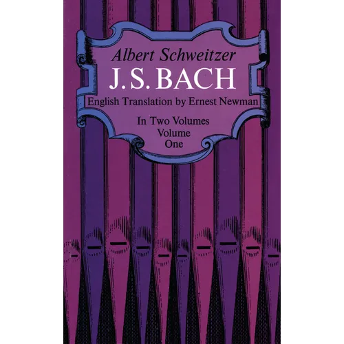 J. S. Bach, Volume One: Volume 1 - Paperback