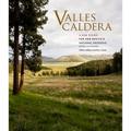 Valles Caldera: A New Vision for New Mexico's National Preserve - Hardcover