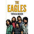 The Eagles Trivia Book - Paperback