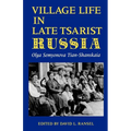 Village Life in Late Tsarist Russia - Paperback