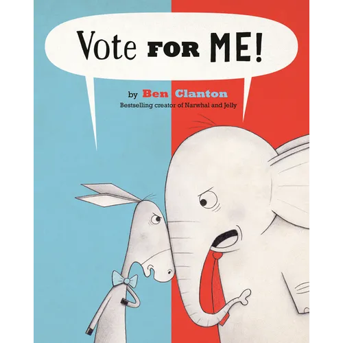 Vote for Me! - Hardcover