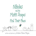 Nikolas and the Misfit Shapes Find Their Place - Paperback