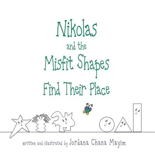 Nikolas and the Misfit Shapes Find Their Place - Paperback
