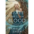 A Fate Inked in Blood: Book One of the Saga of the Unfated - Hardcover
