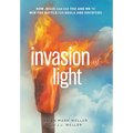 Invasion of Light - Hardcover