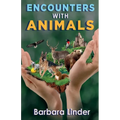Encounters with Animals - Paperback
