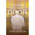 Opening the Holy Door: Hope-Filled Scripture Reflections from St. Peter's Basilica - Paperback