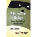 Voice and Tone Strategy: Connecting with People through Content - Paperback