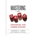 Mastering the Game: Strategies for Career Success - Paperback