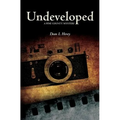 Undeveloped: A Pine County Mystery - Paperback