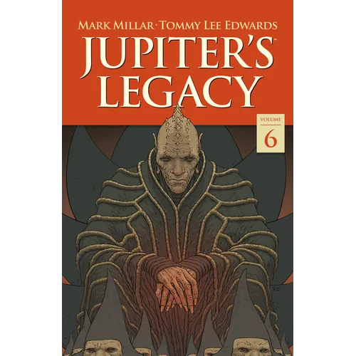 Jupiter's Legacy Volume 6: Finale - Paperback