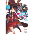 Konosuba: God's Blessing on This Wonderful World!, Vol. 2 (Light Novel): Love, Witches & Other Delusions! - Paperback