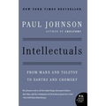 Intellectuals: From Marx and Tolstoy to Sartre and Chomsky - Paperback