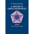 A History of Greek Mathematics, Volume I: From Thales to Euclid Volume 1 - Paperback