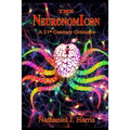 The Neuronomicon: A 21st Century Grimoire - Paperback